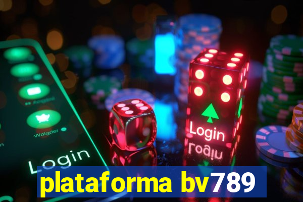 plataforma bv789